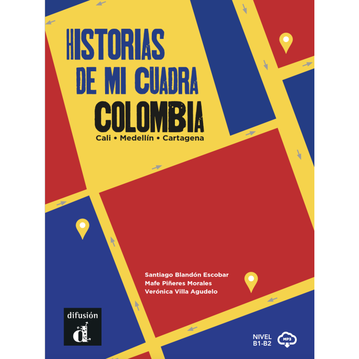 Colombia. Historias de mi cuadra