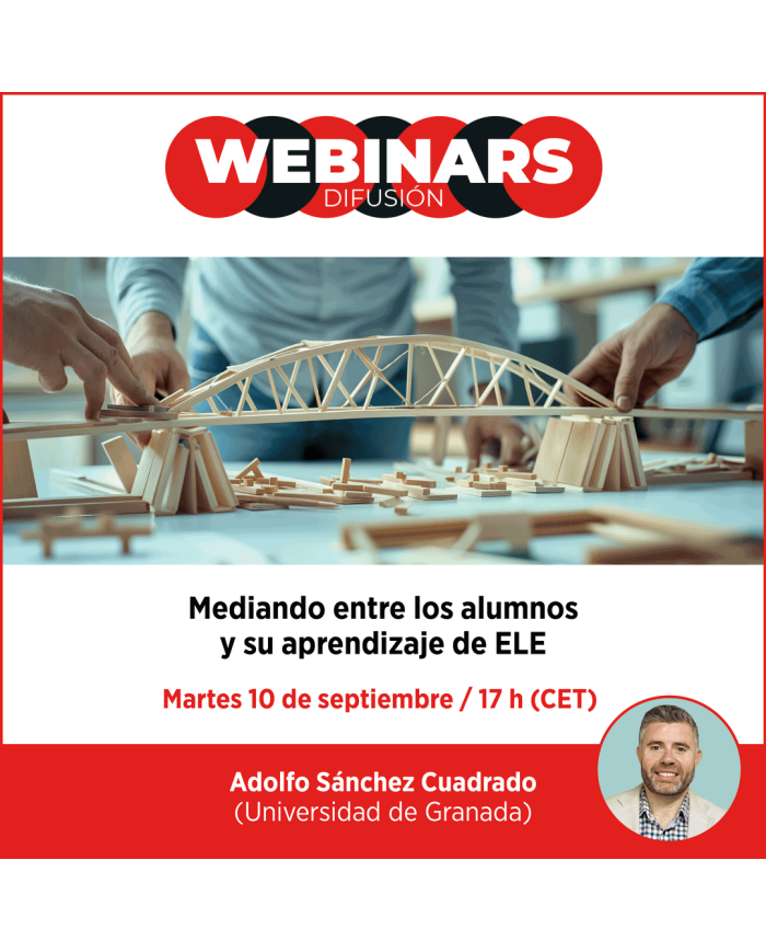 WEBINAR. Mediando entre los alumnos y su aprendizaje de ELE