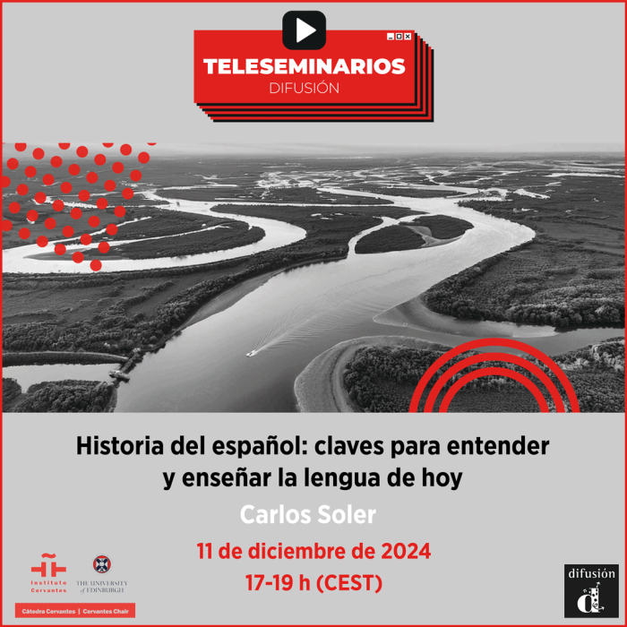TELESEMINARIO. Historia del español: claves para entender y enseñar la lengua de hoy