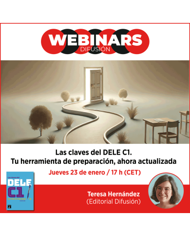WEBINAR. Las claves del DELE C1. Tu herramienta de preparación, ahora actualizada WEBINAR. Las claves del DELE C1. Tu herramienta de preparación, ahora actualizada