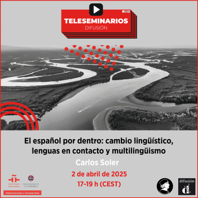 TELESEMINARIO. El español por dentro: cambio lingüístico, lenguas en contacto y multilingüismo TELESEMINARIO. El español por dentro: cambio lingüístico, lenguas en contacto y multilingüismo