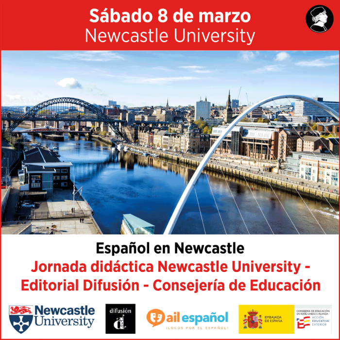 Jornada didáctica Newcastle University - Editorial Difusión - AIL - Consejería de Educación Jornada didáctica Newcastle University - Editorial Difusión - AIL - Consejería de Educación