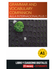 Aula Internacional Plus 1. Grammar and vocabulary companion. Libro digital (12 meses) – Profesor Aula Internacional Plus 1. Grammar and vocabulary companion. Libro digital (12 meses) – Profesor