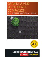 Aula Internacional Plus 1. Grammar and vocabulary companion. Libro digital (12 meses) – Estudiante Aula Internacional Plus 1. Grammar and vocabulary companion. Libro digital (12 meses) – Estudiante