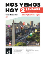 Nos vemos hoy 1 Compacto. Ed. híbrida para estudiantes Nos vemos hoy 1 Compacto. Ed. híbrida para estudiantes