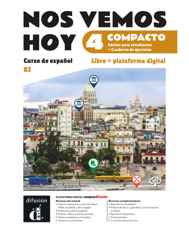 Nos vemos hoy 4 Compacto Ed. híbrida estudiantes Nos vemos hoy 4 Compacto Ed. híbrida estudiantes