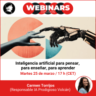 WEBINAR. Inteligencia artificial para pensar, para enseñar, para aprender WEBINAR. Inteligencia artificial para pensar, para enseñar, para aprender
