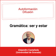 Autoformación Difusión. Gramática: ser y estar