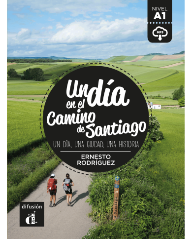 Un día en el Camino de Santiago Un día en el Camino de Santiago