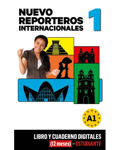 Nuevo Reporteros Internacionales 1 Libro y Cuaderno digitales (12 meses) - Estudiante