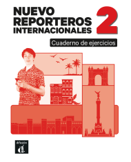 Nuevo Reporteros Internacionales 1 Libro y Cuaderno digitales (12 meses) - Estudiante Nuevo Reporteros Internacionales 1 Libro y Cuaderno digitales (12 meses) - Estudiante