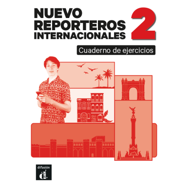 Nuevo Reporteros Internacionales 2. Cuaderno de ejercicios