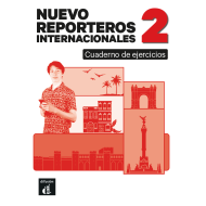 Nuevo Reporteros Internacionales 2. Cuaderno de ejercicios