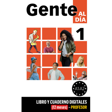 Gente al día 1. Libro y Cuaderno digitales (12 meses) - Profesor Gente al día 1. Libro y Cuaderno digitales (12 meses) - Profesor