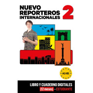 Nuevo Reporteros Internacionales 2 Libro y Cuaderno digitales (12 meses) - Estudiante Nuevo Reporteros Internacionales 2 Libro y Cuaderno digitales (12 meses) - Estudiante
