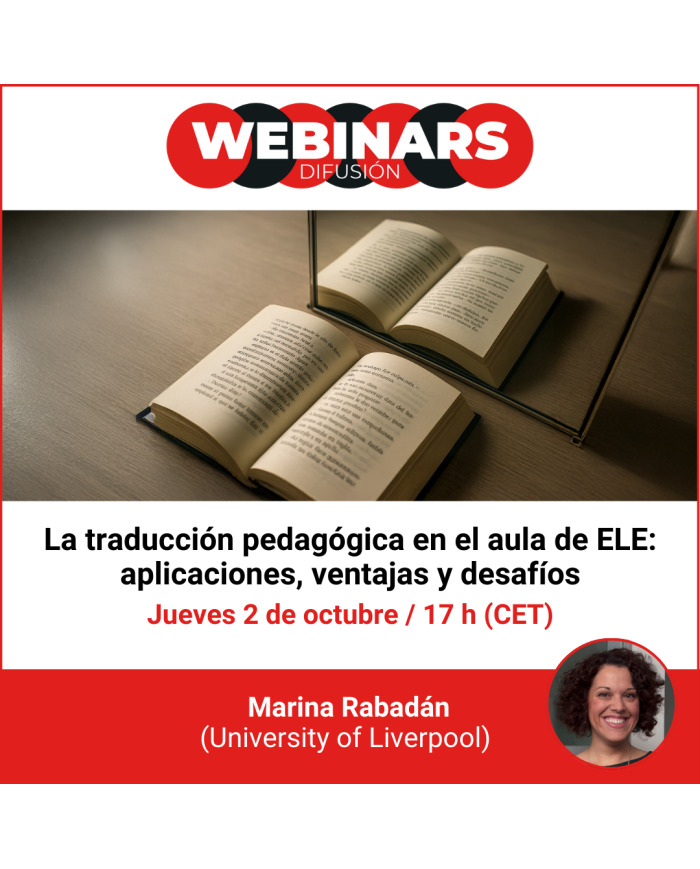 WEBINAR. La traducción pedagógica en el aula de ELE: aplicaciones, ventajas y desafíos.