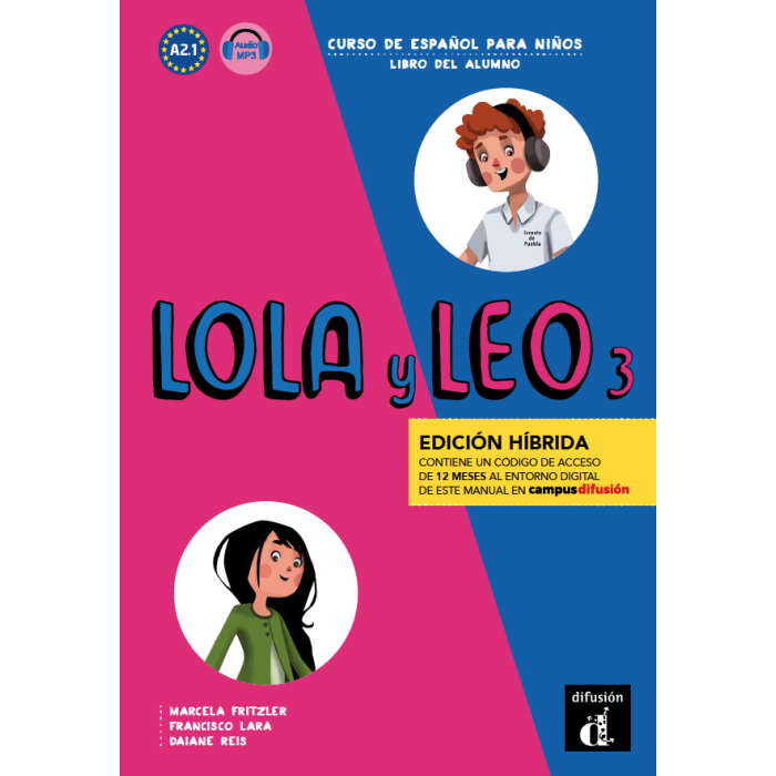 Lola y Leo 3 - Edición híbrida - Libro del alumno