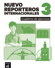 Nuevo Reporteros internacionales 2. Edición anotada para docentes Nuevo Reporteros internacionales 2. Edición anotada para docentes