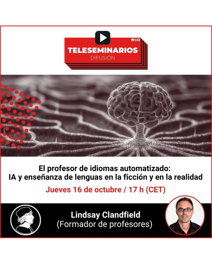 TELESEMINARIO. El profesor de idiomas automatizado: IA y enseñanza de lenguas en la ficción y en la realidad