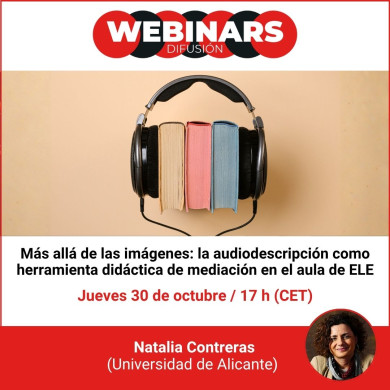 Más allá de las imágenes: la audiodescripción como herramienta didáctica de mediación en el aula de ELE