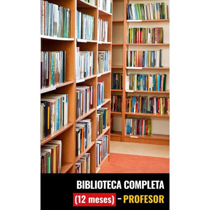 Biblioteca completa (12 meses) - Profesor