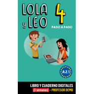 Lola y Leo Paso a paso 4 Libro y Cuaderno digitales (3 semanas) - Profesor DEMO