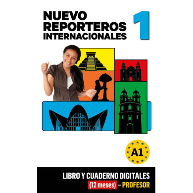 Nuevo Reporteros Internacionales 1 Libro y Cuaderno digitales (12 meses) - Profesor