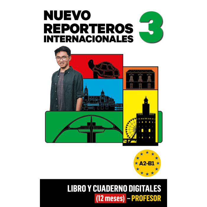 Nuevo Reporteros Internacionales 3 Libro y Cuaderno digitales (12 meses) - Profesor