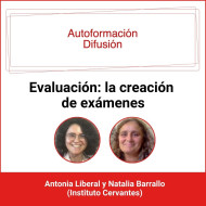 Autoformación Difusión. Evaluación: la creación de exámenes
