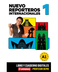 Nuevo Reporteros Internacionales 2 Libro y Cuaderno digitales (3 semanas) - Profesor DEMO
