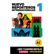 Nuevo Reporteros Internacionales 1 Libro y Cuaderno digitales (3 semanas) - Profesor DEMO