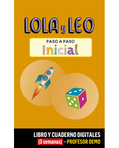Lola y Leo inicial Paso a paso Libro y Cuaderno digitales (3 semanas) - Profesor DEMO