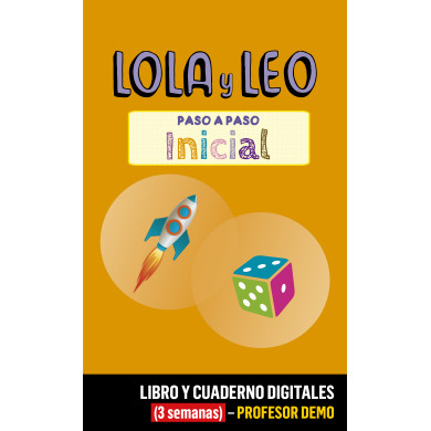 Lola y Leo inicial Paso a paso Libro y Cuaderno digitales (3 semanas) - Profesor DEMO