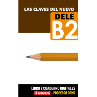 Las claves del nuevo DELE B2 (3 semanas) - Profesor DEMO