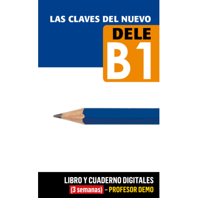 Las claves del nuevo DELE B1 (3 semanas) - Profesor DEMO