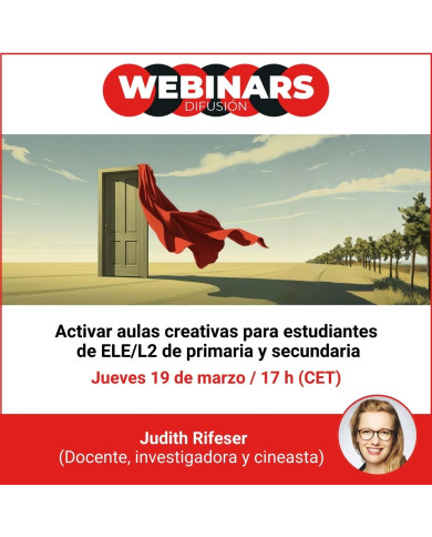 WEBINAR. Activar aulas creativas para estudiantes de ELE/L2 de primaria y secundaria