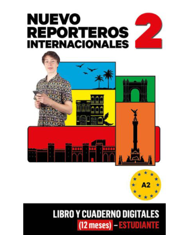 Nuevo Reporteros Internacionales 2 Libro y Cuaderno digitales (12 meses) - Estudiante