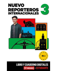 Nuevo Reporteros internacionales 3. Cuaderno de ejercicios