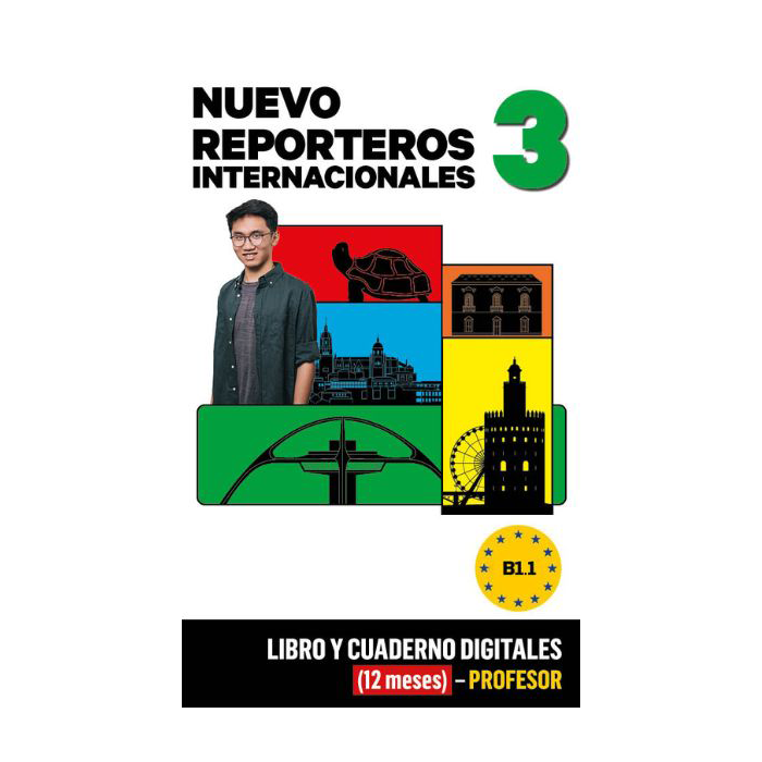 Nuevo Reporteros Internacionales 3 Libro y Cuaderno digitales (12 meses) - Profesor