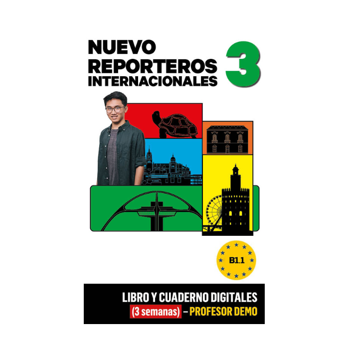 Nuevo Reporteros Internacionales 3 Libro y Cuaderno digitales (3 semanas) - Profesor DEMO