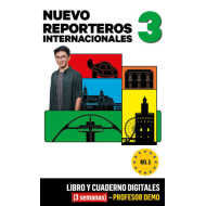 Nuevo Reporteros Internacionales 3 Libro y Cuaderno digitales (3 semanas) - Profesor DEMO