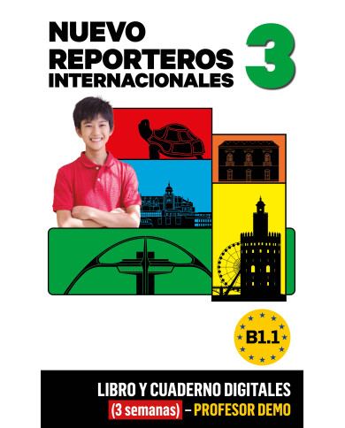 Nuevo Reporteros Internacionales 3 Libro y Cuaderno digitales (3 semanas) - Profesor DEMO