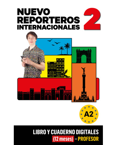Nuevo Reporteros Internacionales 2 Libro y Cuaderno digitales (12 meses) - Profesor