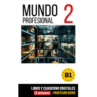 Mundo profesional 2 (B1). Libro y cuaderno digitales (3 semanas) - Profesor DEMO