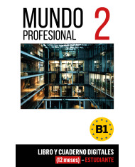 Mundo profesional 2 (B1). Libro y cuaderno digitales (12 meses) – Estudiante