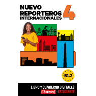 Nuevo Reporteros internacionales 4. Libro y Cuaderno digitales (12 meses) – Estudiante