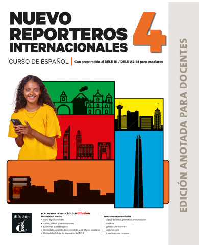 Nuevo Reporteros internacionales 4. Edición anotada para docentes